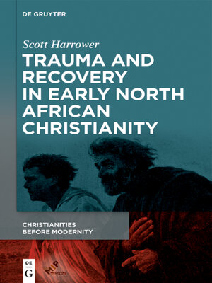 cover image of Trauma and Recovery in Early North African Christianity